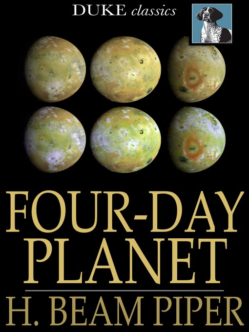 Title details for Four-Day Planet by H. Beam Piper - Wait list